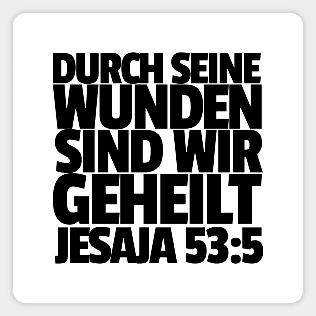 Isaiah 53-5 By His Wounds German Sticker by BubbleMench